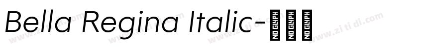 Bella Regina Italic字体转换